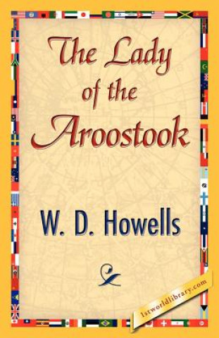 Knjiga Lady of the Aroostook W D Howells