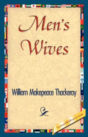 Kniha Men's Wives William Makepeace Thackeray
