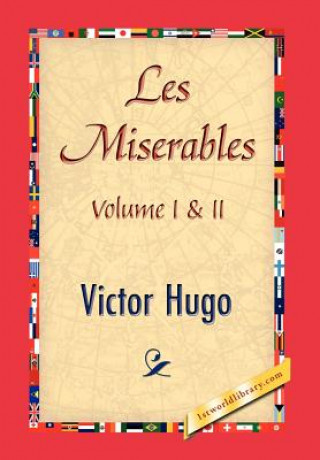 Kniha Les Miserables, Volume I & II Victor Hugo