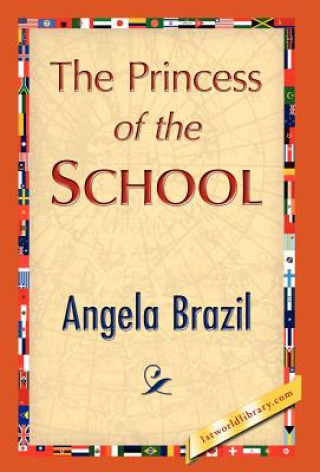 Libro Princess of the School Angela Brazil