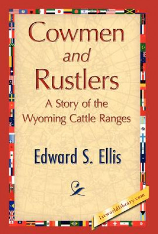 Carte Cowmen and Rustlers Edward S Ellis