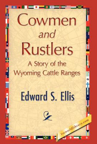 Buch Cowmen and Rustlers Edward S Ellis