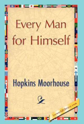 Buch Every Man for Himself Hopkins Moorhouse