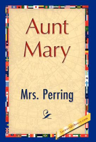 Książka Aunt Mary Mrs Perring