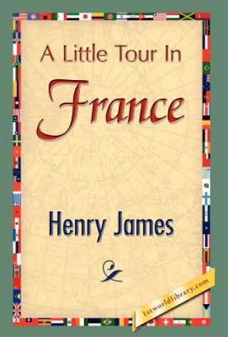 Książka Little Tour In France James