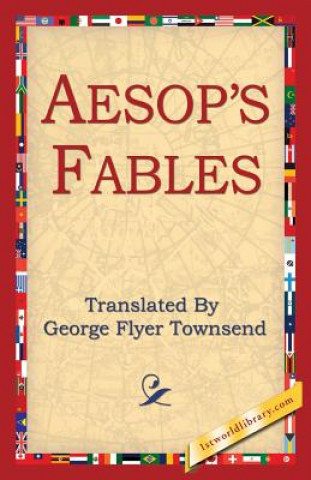 Książka Aesop's Fables George Flyer Townsend