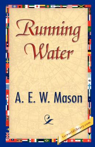 Carte Running Water A E W Mason