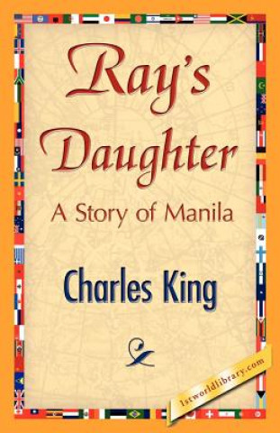 Carte Ray's Daughter Charles King