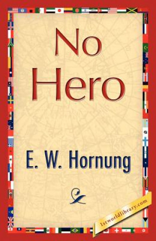 Buch No Hero E W Hornung