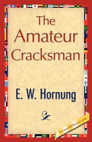 Buch Amateur Cracksman E W Hornung