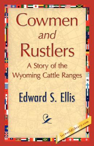 Kniha Cowmen and Rustlers Edward S Ellis