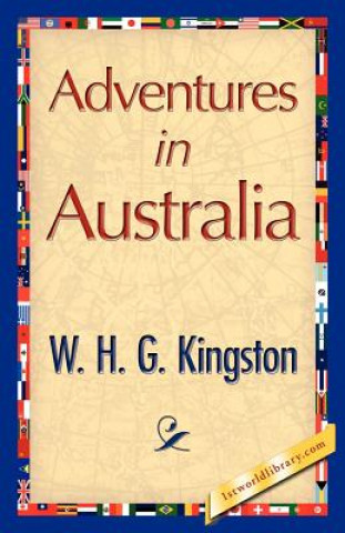 Book Adventures in Australia W H G Kingston