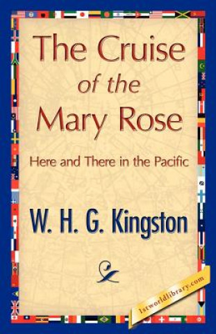 Libro Cruise of the Mary Rose W H G Kingston