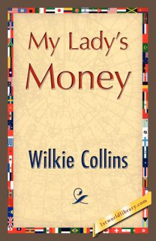 Kniha My Lady's Money Wilkie Collins