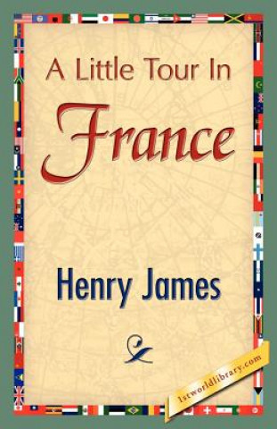 Kniha Little Tour in France Henry James