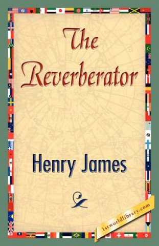 Kniha Reverberator Henry Jr James