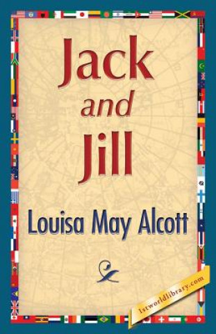 Könyv Jack and Jill Louisa May Alcott