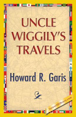 Książka Uncle Wiggily's Travels Howard R Garis