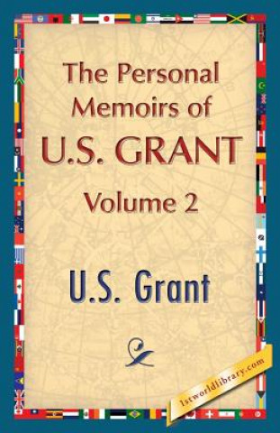 Carte Personal Memoirs of U.S. Grant, Vol. 2 U S Grant