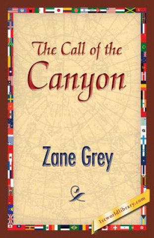Knjiga Call of the Canyon Zane Grey