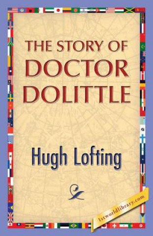 Könyv Story of Doctor Dolittle Hugh Lofting