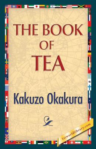 Knjiga Book of Tea Kakuzo Okakura