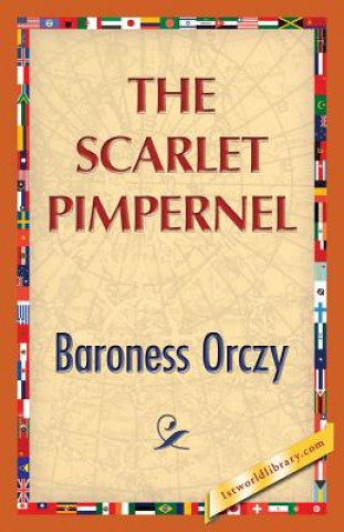 Kniha Scarlet Pimpernel Baroness Orczy