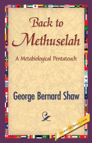 Buch Back to Methuselah George Bernard Shaw