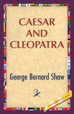 Kniha Caesar and Cleopatra George Bernard Shaw