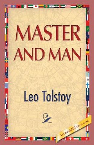 Kniha Master and Man Count Leo Nikolayevich Tolstoy