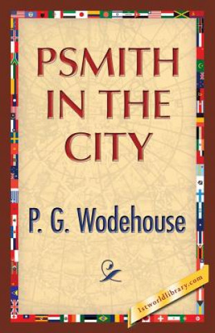 Książka Psmith in the City P G Wodehouse