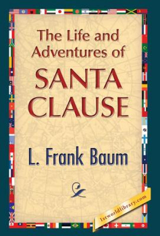 Carte Life and Adventures of Santa Clause Frank L. Baum