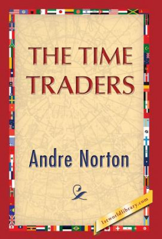 Knjiga Time Traders Andre Norton