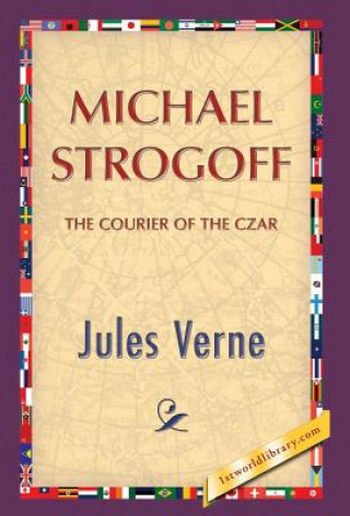 Könyv Michael Strogoff Jules Verne