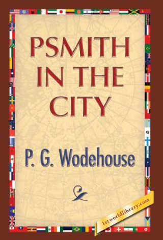 Kniha Psmith in the City P G Wodehouse