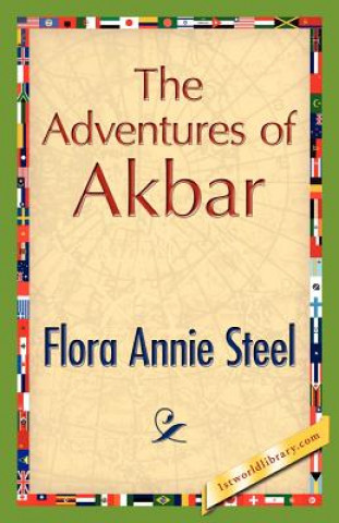 Kniha Adventures of Akbar Flora A Steel