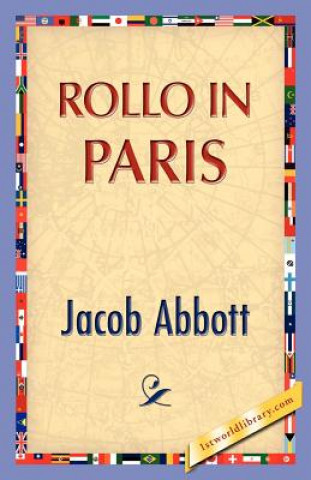 Kniha Rollo in Paris Jacob Abbott
