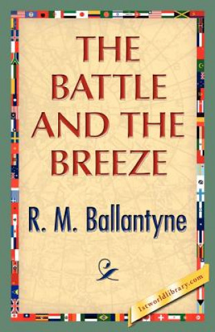 Carte Battle and the Breeze Robert Michael Ballantyne