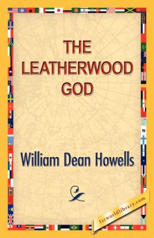 Carte Leatherwood God William Dean Howells