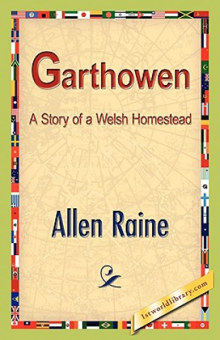 Kniha Garthowen Allen Raine