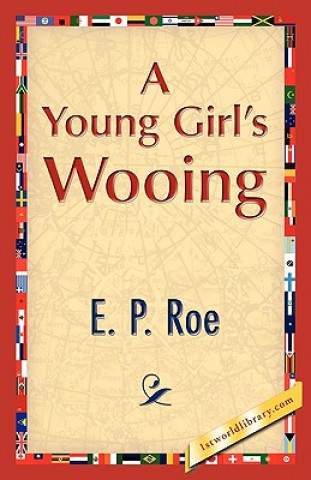 Buch Young Girl's Wooing E P Roe