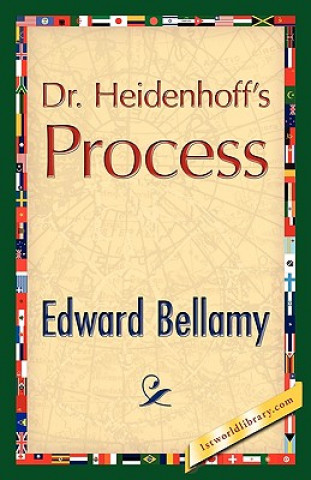 Book Dr. Heidenhoff's Process Edward Bellamy