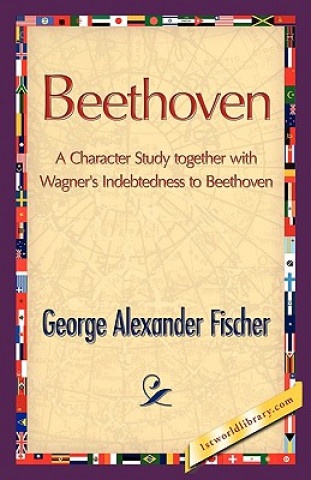 Buch Beethoven George A Fischer