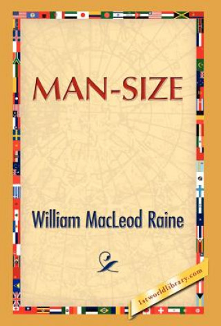 Książka Man Size William M Raine