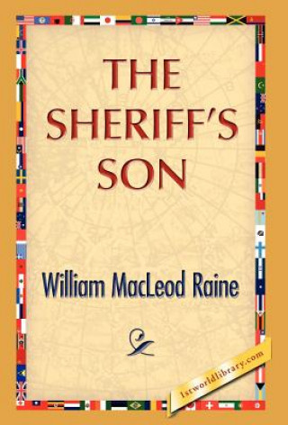Knjiga Sheriff's Son William M Raine