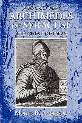 Kniha Archimedes of Syracuse Monte R Anderson