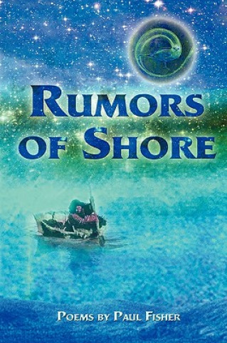 Carte Rumors of Shore Paul Fisher