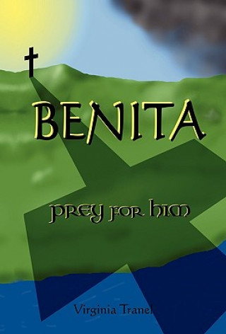 Carte BENITA; prey for him Virginia Tranel