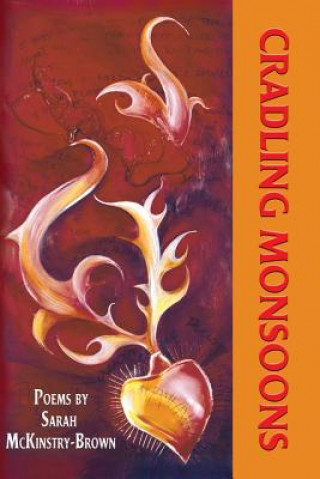 Book Cradling Monsoons Sarah McKinstry-Brown