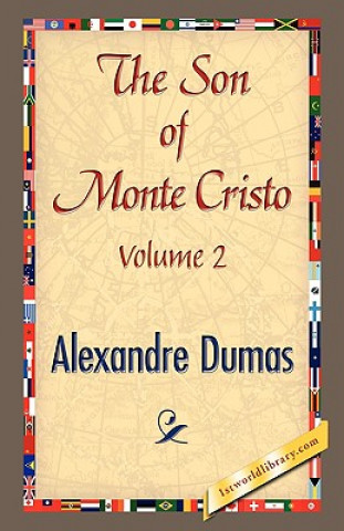 Kniha Son of Monte-Cristo, Volume II Alexandre Dumas Pere